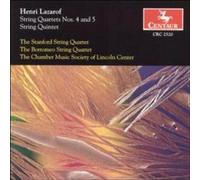 LAZAROF/CHAMBER MUSIC SOCIETY OF LINCOLN CENTER - Lazarof - String Quartets Nos 4 & 5; String Quintet