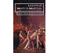 Lazarus, Mary and Martha: A Social-scientific Reading of John