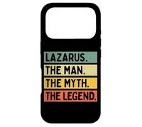 Lazarus The Man The Myth The Legend Funny Personalized Quote Case for iPhone 17 Pro