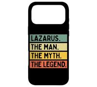 Lazarus The Man The Myth The Legend Funny Personalized Quote Case for iPhone 17 Pro Max