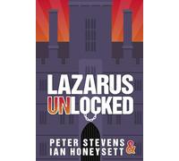 Lazarus Unlocked: One locked-room. Two murders, 373 years apart. What's the link? (The Bastille Mysteries)