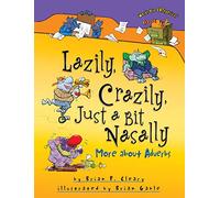 Lazily, Crazily, Just a Bit Nasally: More about Adverbs (Words Are Categorical (R))