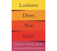 Laziness Does Not Exist by Devon, Ph.D. Price (Paperback Book)