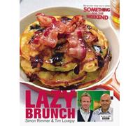 Lazy Brunch By Simon Rimmer & Tim Lovejoy~reivre