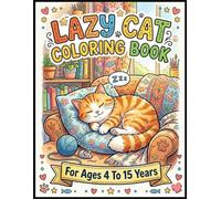 Lazy Cat Coloring Book for Kids Ages 4-15