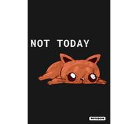 Lazy Cat Not Today Notebook: Simple Composition Book for School Use