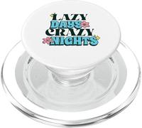 Lazy Days Crazy Nights (Summer Vacation Holidays Statement) PopSockets PopGrip for MagSafe