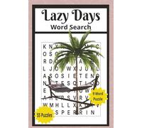 Lazy Days Word Search: 110 Page 55 Puzzle 9 Word, Word Search Books for Adults Seniors Kids, Fun Brain Games