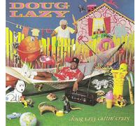 Lazy, Doug - Gettin' Crazy