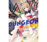 Lazy Dungeon Master (Manga) Vol. 10