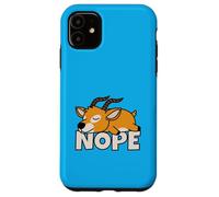 Lazy Gazelle Not Today Nope Case for iPhone 11