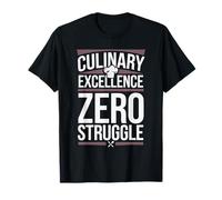 Lazy Gourmet Cooking Easy Recipes Quick Elegant Meals Hacks T-Shirt