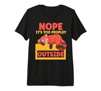 Lazy Introvert Nope It's Too Peopley Outside Fox Premium T-Shirt