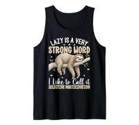 Lazy is A Strong Word Funny Quote Sloth Lover Tank Top
