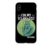 Lazy On My To-Do-List Nothing Procrastinating Case for iPhone XS Max