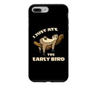 Lazy Sloth I Just Ate The Early Bird Case for iPhone 7 Plus/8 Plus