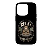 Lazy Sloth Lover Relax Nothing Is Under Control Case for iPhone 14 Pro