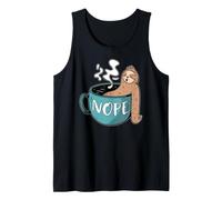 Lazy Sloth Taking A Bath in A Coffee Mug Nope Not Today Tank Top