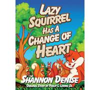 Lazy Squirrel Has A Change Of Heart