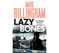 Lazybones (Tom Thorne Novels) by Billingham, Mark (March 1, 2012) Paperback
