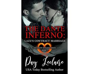Lazz's Contract Marriage (The Dante Dynasty Series: Book#4): The Dante Inferno