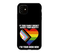 LBGTQ Ally I'm Your Mom Gay Rights Case for iPhone 11