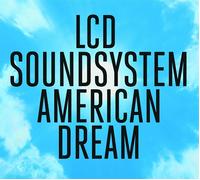 LCD SOUNDSYSTEM - AMERICAN DREAM CD NEW
