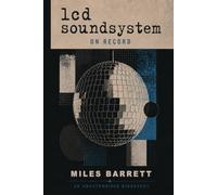 LCD Soundsystem - On Record