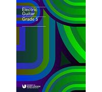 LCM Electric Guitar Handbook 2019 - Grade 5: Elecrtic Guitar: Instrumental Tutor