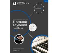 LCM Electronic Keyboard Handbook 2013-2017 Grade 4: Electric Keyboard: