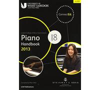 LCM Piano Handbook 2013 Grade 8: Piano: Instrumental Tutor
