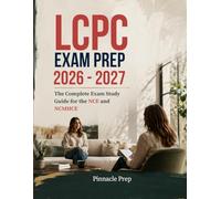 LCPC EXAM PREP 2026 - 2027: The Complete Exam Study Guide for the NCE and NCMHCE