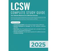 LCSW 2025 EXAM COMPLETE STUDY GUIDE: Your Ultimate Resource for LCSW Exam Success