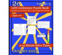 LDS Conference Oct 2025 Puzzle Book - Ages 10 Plus - Crosswords, Cryptograms, Mazes, Word Searches, Logic Puzzles. 20 Fun-Filled Activities