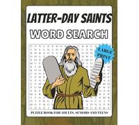 LDS Latter-day Saints Word Search Puzzle Book: Book of Mormon, Scripture Topics, Temples, Prophets & Gospel Activities, Fun and Faith-Building Word ... and Teens | 50+ Latter-day Saint Themes