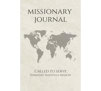 LDS Missionary Journal for Elders and Sisters: Tennessee Nashville Mission | Gift for Mormon Missionaries | Farewell Present | 6"x9" Lined Notebook ... Essentials | Daily Reflection & Keepsake