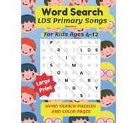 LDS Primary Songs - Volume 1: Word Search and Coloring Book (General Conference Journals and Activity Books)