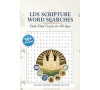LDS Scripture Word Searches Faith-Filled Puzzle Book: Word Searches With Easy to Read Print about LDS, Mormons, Latter Day Saint, Josephites and more ... ... Gift for Vacation, Holidays or Relaxation
