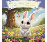 Le Avventure di Batuffolo il Coniglietto Coraggioso