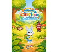 Le avventure di Carotino il coniglietto blu: Favole scritte dai bambini