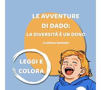 Le avventure di Dado: la diversità è un dono