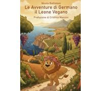 Le Avventure di Germano il Leone Vegano