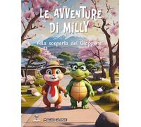 Le Avventure di Milly: alla scoperta del Giappone (Magic Globe - I viaggi di Milly)