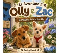 Le avventure di Olly e Zac: Il mistero del calzino blu