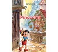Le Avventure di Pinocchio: Riassunto Completo in 80 Pagine