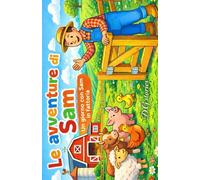 Le avventure di Sam: Un giorno con Sam in fattoria