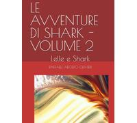 LE AVVENTURE DI SHARK - VOLUME 2