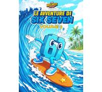 Le Avventure di SIX SEVEN - Volume 3 - 67 Personaggio Italian Brainrot: Due storie complete di Six Seven, personaggio della serie a fumetti "The ... di Six Seven - Uno spin-off di The Brainrots)