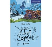 Le avventure di Tom Sawyer (Classici tascabili)
