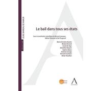 Le bail dans tous ses états
